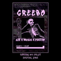 GREEBO #1: Pilot (Digital E-zine)