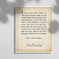 Image 1 of Frank Herbert I must not fear Quote Print. Fear is the mind-killer - Office Decor Graduation Gift