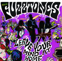 The Fuzztones – Leave Your Mind At Home (LP)