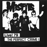 Image 1 of Misfits – Live 79! The Perfect Crime! (7")