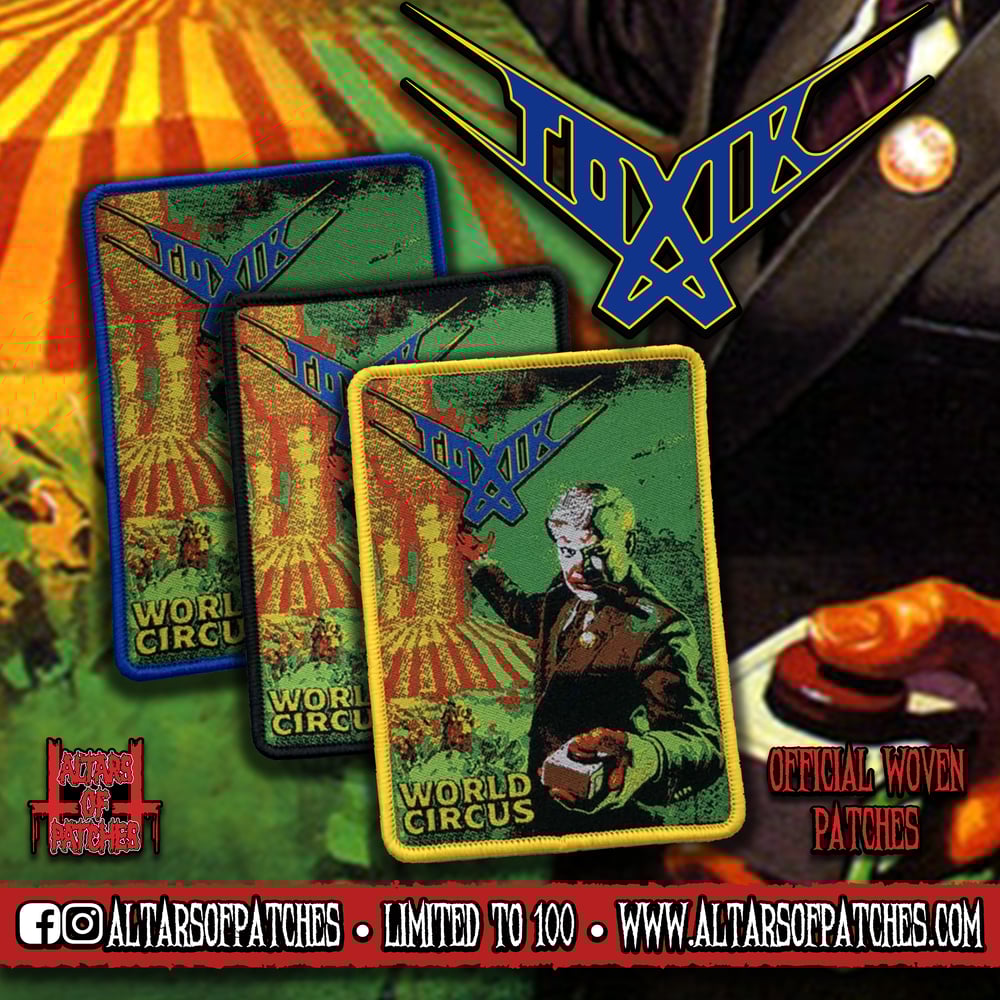 Toxik - "World Circus" Official Patch