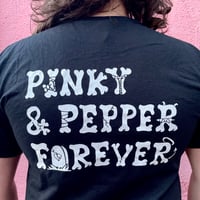 Image 5 of Pinky & Pepper Forever DOUBLE SIDED Tee