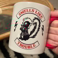 Image 3 of SMELLS LIKE TROUBLE - MUG