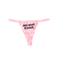 Image 3 of WORK       IS      WORK      THONG     