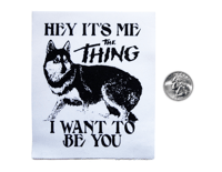 Image 2 of Hey It's Me The Thing Screenprinted Canvas Patch