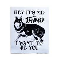 Image 1 of Hey It's Me The Thing Screenprinted Canvas Patch