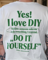 Image 4 of I LOVE DIY tee