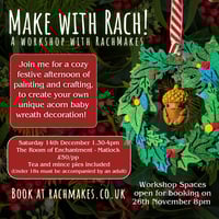Image 1 of Make with Rach - Festive Acorn Wreath Workshop