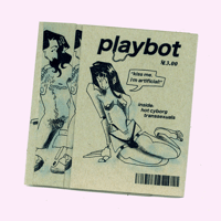 Image 2 of PLAYBOT - riso zine (18+)