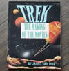 Trek: The Making of the Movies, by James Van Hise