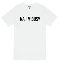 Image 1 of Na I'm Busy Men's Cotton T Shirt