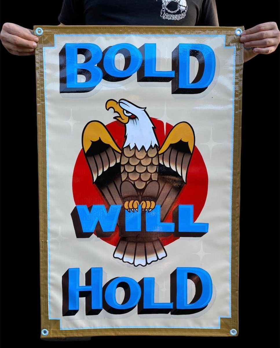 Bold Will Hold banner | Rok Solid Signs