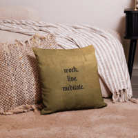 Image 3 of work. live. meditate - Pillow