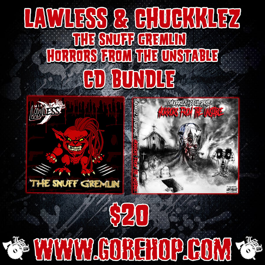 Image of LAWLESS & CHUCKKLEZ : THE SNUFF GREMLIN / HORRORS FROM THE UNSTABLE  CD Bundle