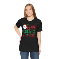 Image 2 of Milk Cookies For Santa Short Sleeve T-shirt