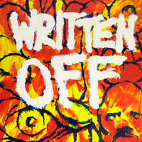 WRITTEN OFF - s/t 7" *TEST + BLUE/BLACK + BLACK*