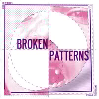 Image 2 of BROKEN PATTERNS - s/t #1 7"