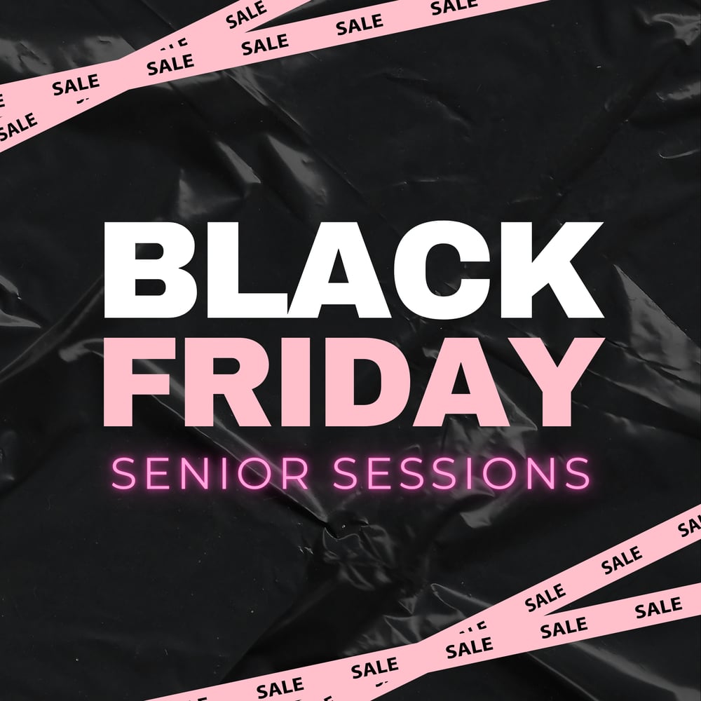 Image of BLACK FRIDAY SENIOR SESSION OPTIONS