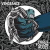 VENGEANCE - Fools Follow Rules 12" *Blue Vinyl /109*