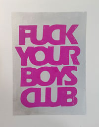 Image 1 of EMMA HARVEY 'Fuck Your Boys Club' [pink/silver] Limited edition lino print (2024)