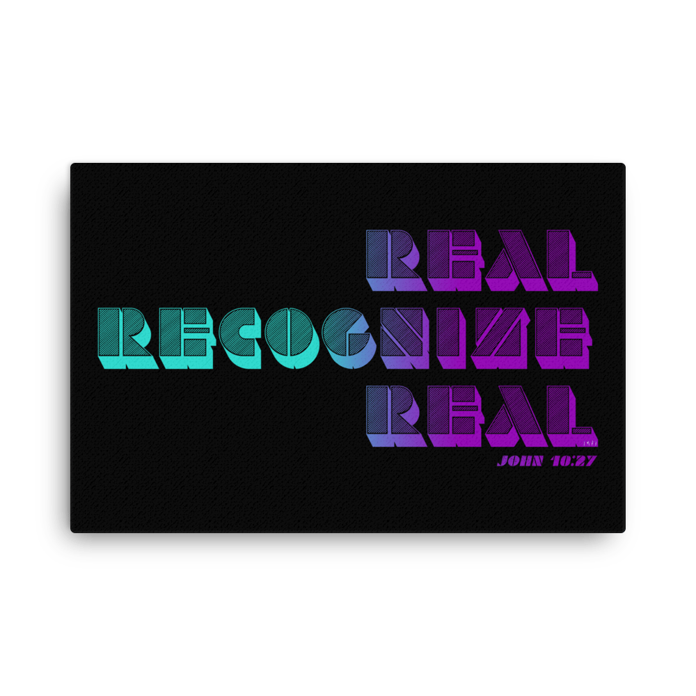 Image of "Real Recognize Real" Stretched Canvas Wall Art