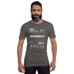 100% Degenerate T-Shirt