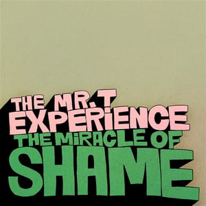 Image of The Mr. T Experience – The Miracle Of Shame 12" EP (green & white)