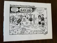 Kelly "Borderline Peronnel Disorder" Signed Cartoon Print - FREE SHIPPING!