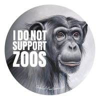 Image 2 of I do not support Zoos | Animal Rights | Button