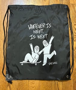 Image of Whatever is Next, is Next / Drawstring Bag