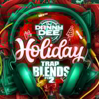 HOLIDAY *TRAP" BLENDS PT.2