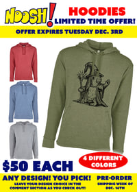 Image 1 of Limited Time Offer! Noosh! Hoodies! **FREE SHIPPING**