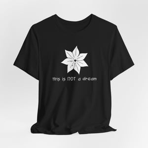 Image of This is Not a Dream | Unisex T-Shirt