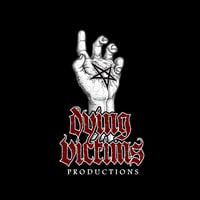 DYING VICTIMS Productions [Updated July 30th 2024]