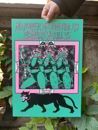 Image 1 of NO POWER TO CONTROL US, NO WARS TO KILL US PRINT 