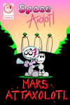 Issue 5: Mars Attaxolotl!