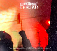 Bizarre Uproar - Last Supper, Roman Shower And Blood - Live Activities 2019/2024