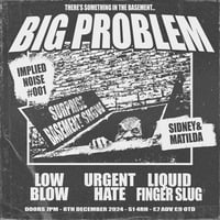 IMPLIED NOISE #001: BIG PROBLEM | LOWBLOW | URGENT HATE | LFS | 08/12/24