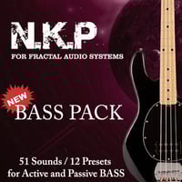 N.K.P - BASS PACK - FOR AXE FX3 / FM9 / FM3 