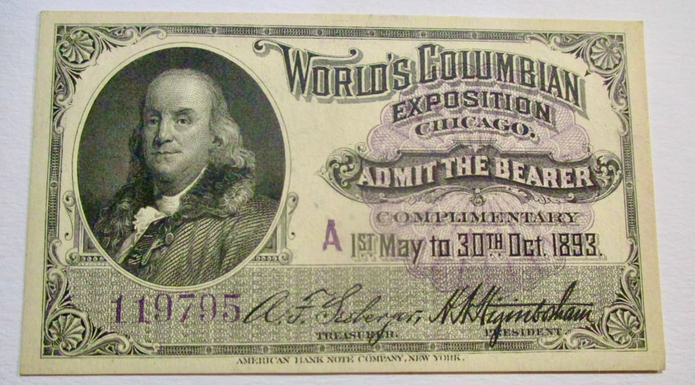 World's Columbian Expo Complimentary Admission Ticket with Vignette of Benjamin Franklin