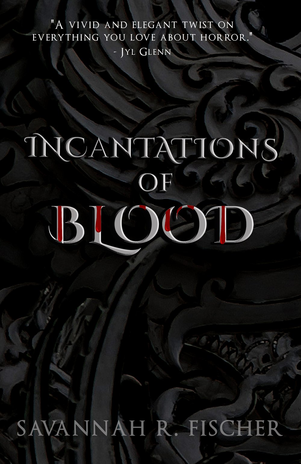 Incantations of Blood