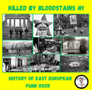 Image of VARIOUS - Killed By Bloodstains #1 LP History Of East European Punk Rock