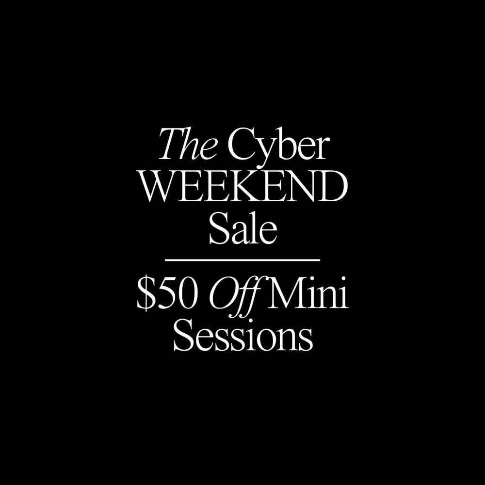 Image of $50 off Mini Sessions | Cyber Weekend Sale