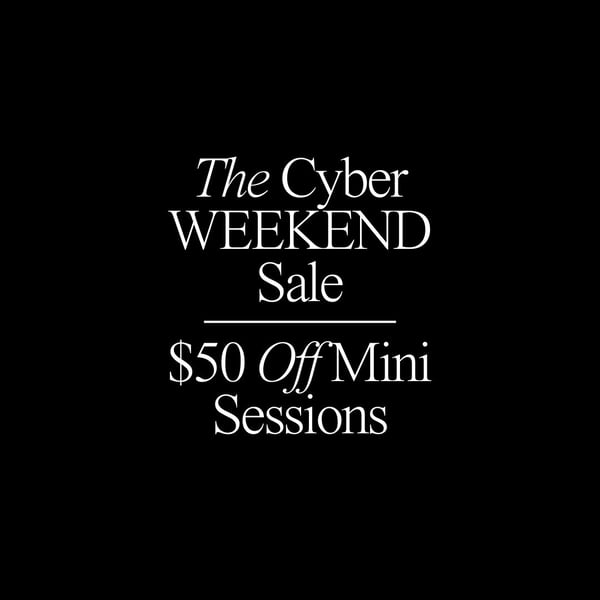 Image of $50 off Mini Sessions | Cyber Weekend Sale
