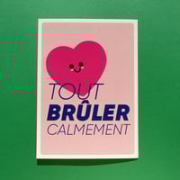 Tout Brûler calmement
