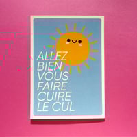 Allez bien vous faire cuire le cul