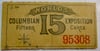 World's Columbian Scarce & Outstanding S64 Ticket 15 Cents