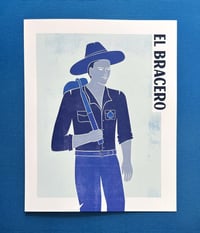 El Bracero Print