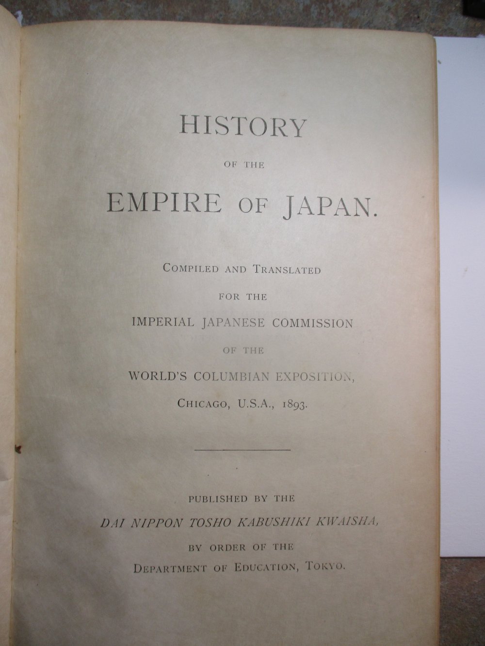 Incredibly Rare Limited Edition for the Columbian Expo Presented by the Empire of Japan