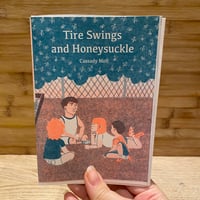 Image 1 of Tire Swings and Honeysuckle Zine